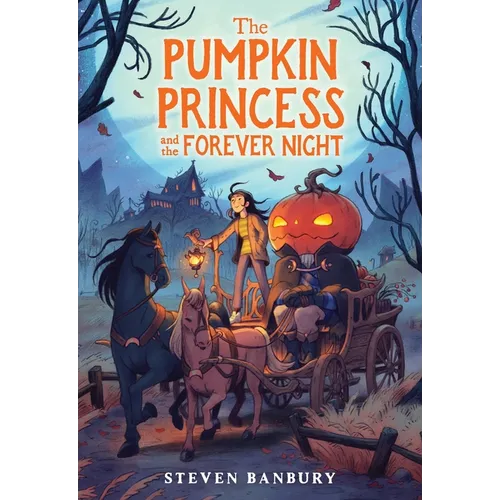 The Pumpkin Princess and the Forever Night - Paperback