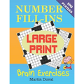 Number Fill-Ins Brain Exercises - Paperback