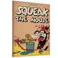 Squeak the Mouse - Hardcover