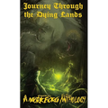 Journey Through the Dying Lands - Paperback