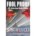 Fool Proof: A Sonia Amon, MD Medical Thriller - Paperback