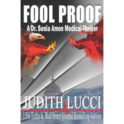 Fool Proof: A Sonia Amon, MD Medical Thriller - Paperback