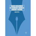Teacher Development in Technology-Enhanced Language Teaching - Paperback
