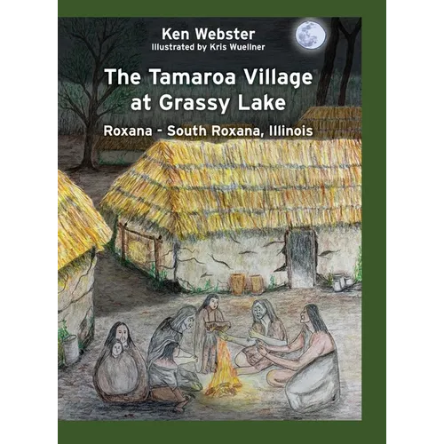 The Tamaroa Village at Grassy Lake - Hardcover