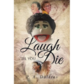 Laugh 'Til You Die - Paperback