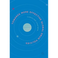 Towards More Effective Global Drug Policies - Hardcover