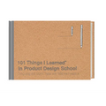 101 Things I Learnedâ(r) in Product Design School - Hardcover