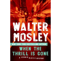 When the Thrill Is Gone - Paperback
