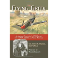 The Flying Greek: An Immigrant Fighter Ace's WWII Odyssey with the Raf, Usaaf, and French Resistance