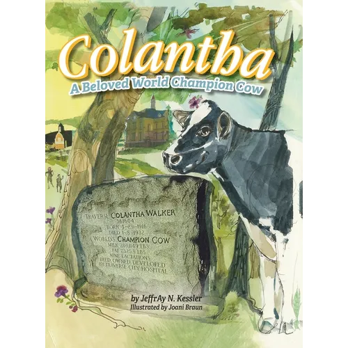 Colantha: A Beloved World Champion Cow
