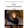 Life of Napoleon Bonaparte II