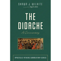 The Didache: A Commentary - Hardcover