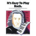 It's Easy to Play Bach - Paperback