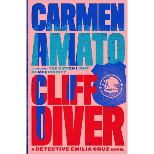 Cliff Diver: A Detective Emilia Cruz Novel - Paperback