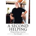 A Second Helping: Whining and Dining on Long Island - Paperback