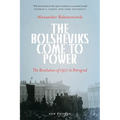 The Bolsheviks Come to Power: Anarchist Currents in the Newest Social Movements
