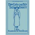 How Girls Can Help Their Country: Handbook for Girl Scouts - Paperback
