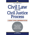 Civil Law and the Civil Justice Process: A Guide to Self-Representation