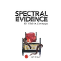 Spectral Evidence - Paperback