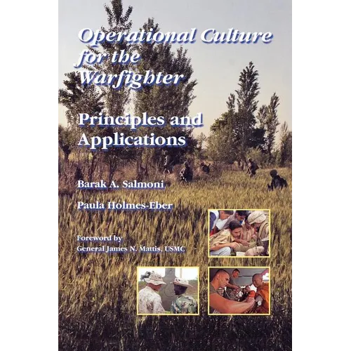 Operational Culture for the Warfighter: Principles and Applications - Paperback