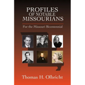 Profiles of Notable Missourians: For the Missouri Bicentennial - Paperback
