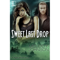Sweet Last Drop - Paperback