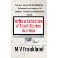 Write a Collection of Short Stories in a Year - Paperback