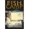 Fishcamp Life on an Alaskan Shore - Paperback