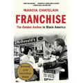 Franchise: The Golden Arches in Black America - Paperback