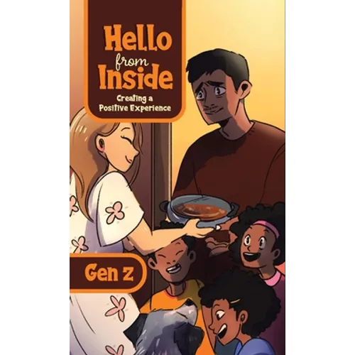 Hello From Inside: Creating a Positive Experience