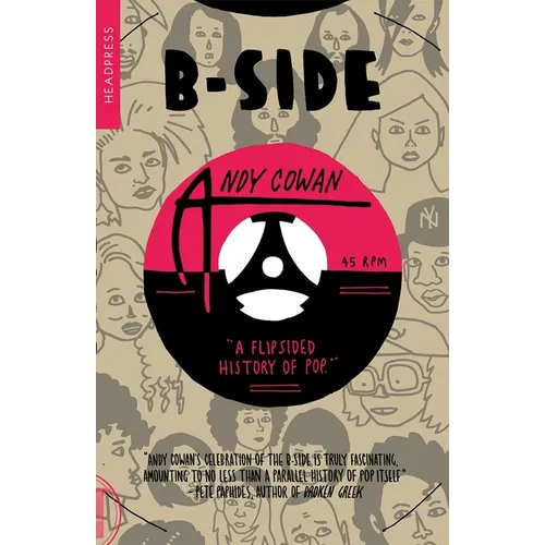 B-Side: A Flipsided History of Pop - Paperback