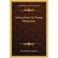 Instructions To Young Marksman - Paperback