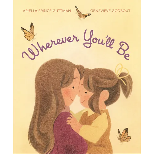 Wherever You'll Be - Hardcover