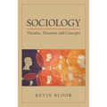 Sociology: Theories, Theorists and Concepts - Paperback