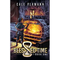 Blessed Time: A LitRPG Adventure - Paperback