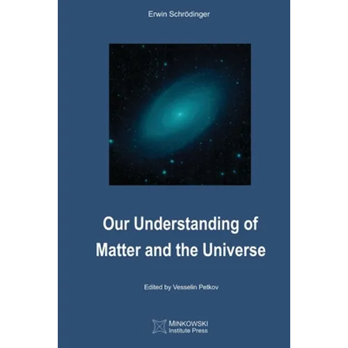 Our Understanding of Matter and the Universe - Paperback