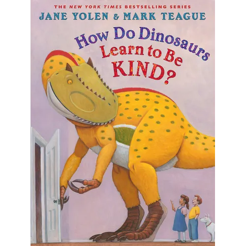 How Do Dinosaurs Learn to Be Kind? - Hardcover