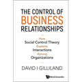 The Control of Business Relationships - Hardcover