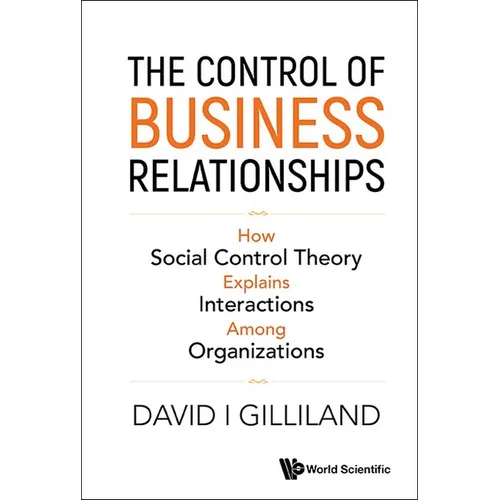 The Control of Business Relationships - Hardcover