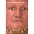 Cracker Beach: From Hell to Heaven - Paperback