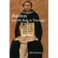 Aquinas and His Role in Theology - Paperback