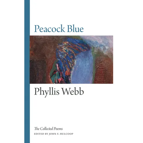 Peacock Blue: The Collected Poems - Paperback