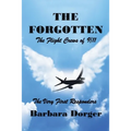 The Forgotten: The Flight Crews of 9/11 - Paperback