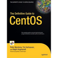 The Definitive Guide to CentOS - Paperback