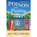 Poison and Pudding - Paperback