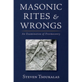 Masonic Rites and Wrongs - Hardcover