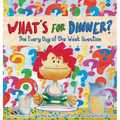 What's for Dinner Children's Book - Hardcover