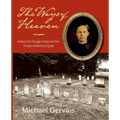 The Ways of Heaven: A Maine Girl's Struggle to Keep Her Faith Through Unrelenting Tragedy
