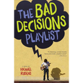 The Bad Decisions Playlist - Paperback