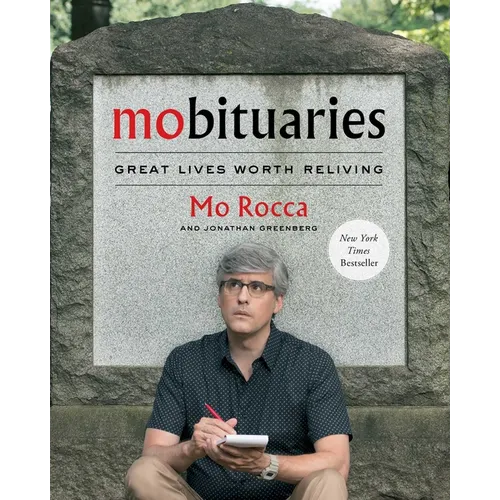 Mobituaries: Great Lives Worth Reliving - Hardcover